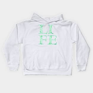 Life in green Kids Hoodie